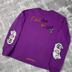 Chrome Hearts Matty Boy I Want More Not Less Long Sleeve Tee Shirt 